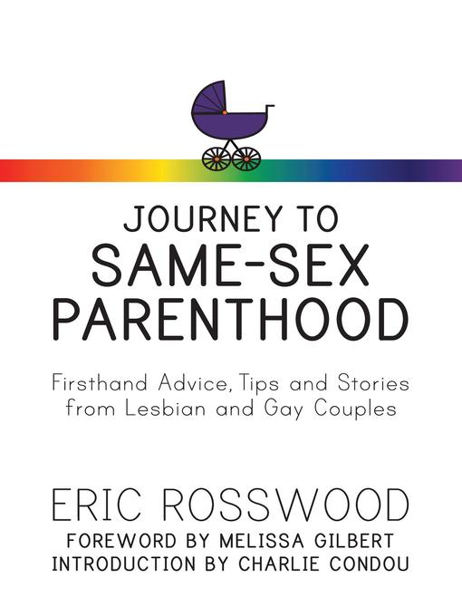 Title details for Journey to Same-Sex Parenthood by Eric Rosswood - Available